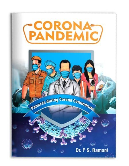 Corona Pandemic - Panacea During Corona Conundrum