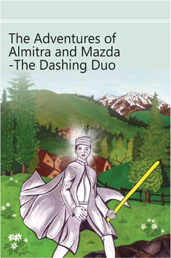 The Adventures of Almitra and Mazda